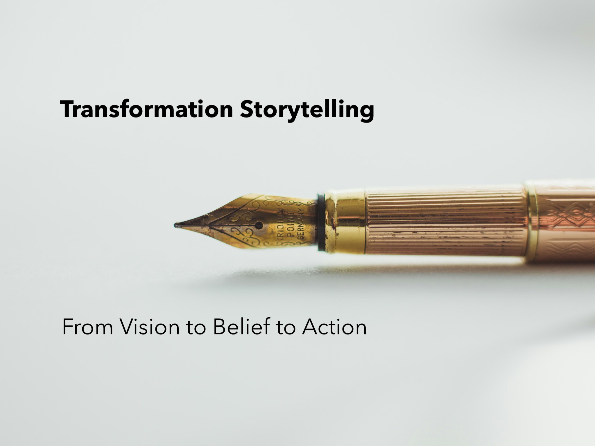 Communicating Transformation – The Power of Storytelling
